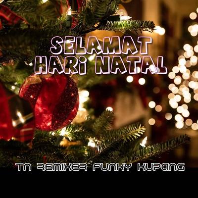 DJ FUNKY KUPANG SELAMAT HARI NATAL's cover