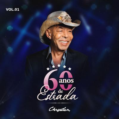 Brigas (60 Anos de Estrada, Ao Vivo) By Chrystian's cover