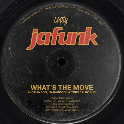 What's the Move By Jafunk, Nic Hanson, NanaBcool, Triple H Horns's cover