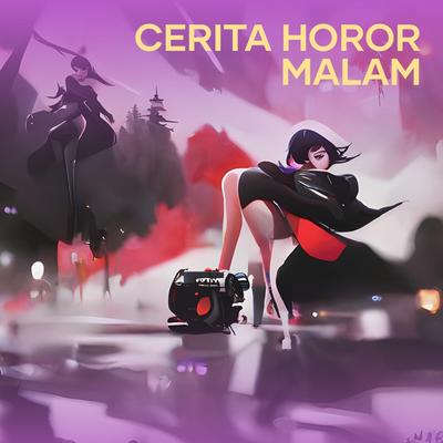 Cerita Horor Malam's cover