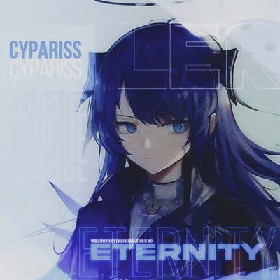 ETERNITY By CYPARISS's cover