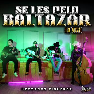 Se Les Pelo Baltazar (En Vivo)'s cover