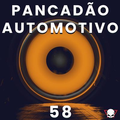 Pancadão Automotivo 58 By Fabrício Cesar's cover