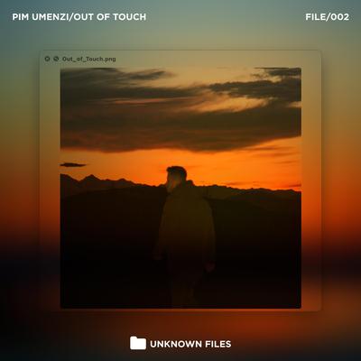 Out of Touch By Pim Umenzi's cover