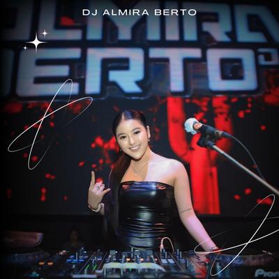 DJ ALMIRA BERTO's cover