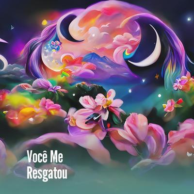 Você Me Resgatou (Remix)'s cover