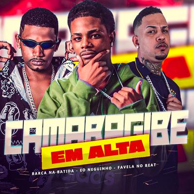 Camaragibe em Alta (feat. Barca Na Batida & Favela no Beat) (feat. Barca Na Batida & Favela no Beat)'s cover