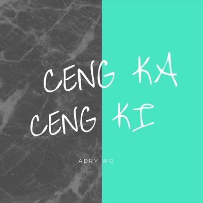 CENG KA CENG KI's cover