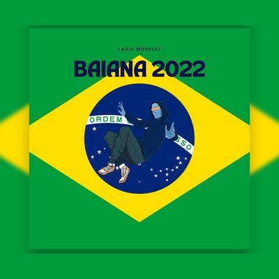 Baiana 2022 By Ladji Mouflet's cover