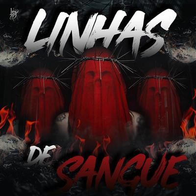 Linhas de Sangue By LetoDie's cover