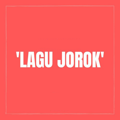 Lagu Jorok's cover