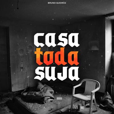 Casa Toda Suja's cover