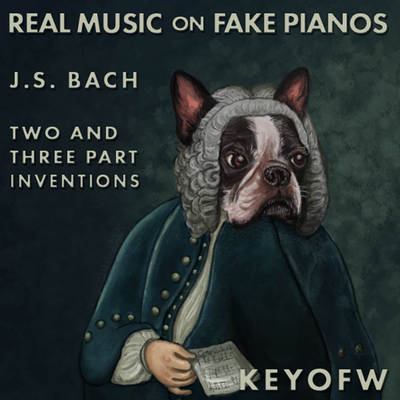 Real Music on Fake Pianos: J.S. Bach - Two and Three Part Inventions's cover