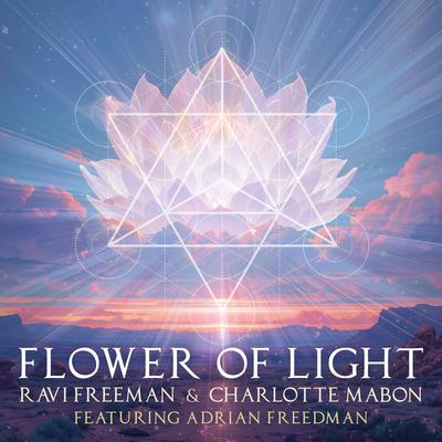 Flower of Light (feat. Adrian Freedman)'s cover