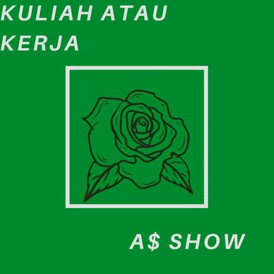 Kuliah Atau Kerja's cover