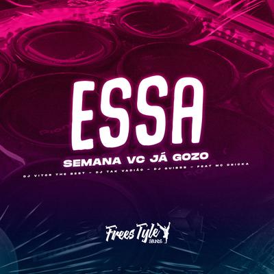 Essa Semana Vc Já Gozo (Eletrofunk)'s cover