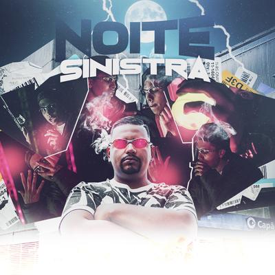 Noite Sinistra By MC Leozinho ZS, Dj Duuhk, Caio Kazzi's cover