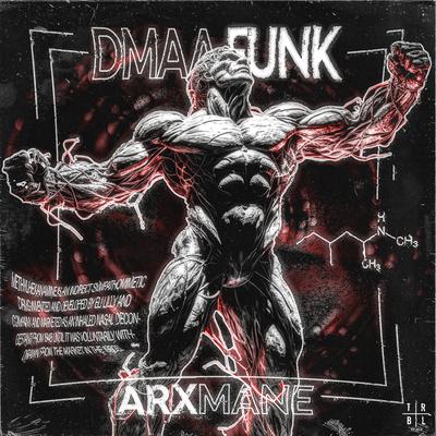 DMAA FUNK By ARXMANE's cover