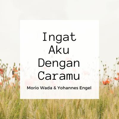 Ingat Aku Dengan Caramu's cover