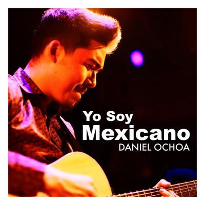 Yo Soy Mexicano's cover