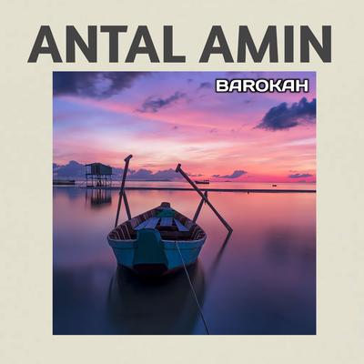 Antal Amin Merdu By Barokah's cover