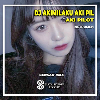 DJ Akimilaku Aki Pil Aki Pilot (INS)'s cover