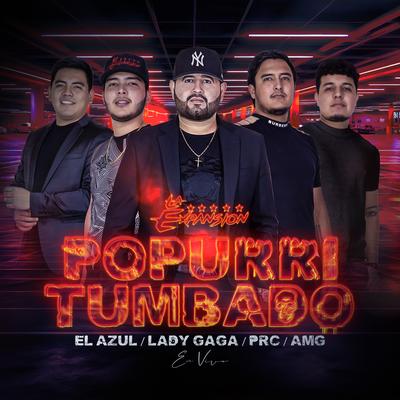 Popurrí Tumbado: El Azul / Lady Gaga / PRC / AMG (En Vivo)'s cover