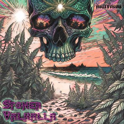 Stoner Valhalla By Hellz Falcons's cover