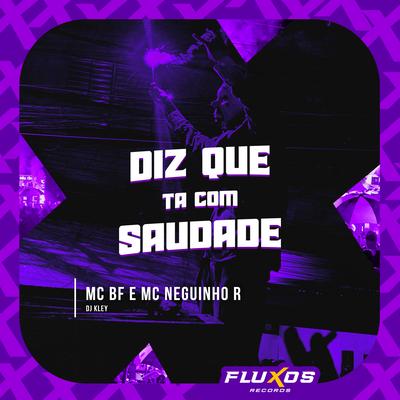 Diz Que Ta Com Saudade's cover