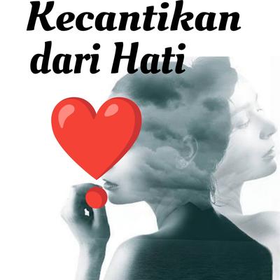 Kecantikan dari Hati's cover