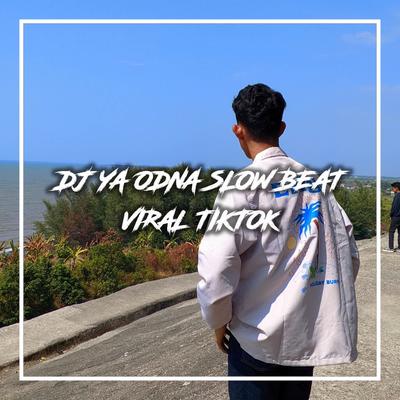 DJ YA ODNA SLOW BEAT's cover