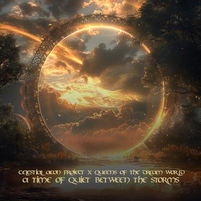 A Time of Quiet Between the Storms (from Dune Part Two) By Celestial Aeon Project, Queens of the Dream World's cover