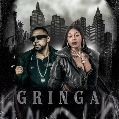 Gringa By MC FABINHO, Dagrace, Biusse's cover