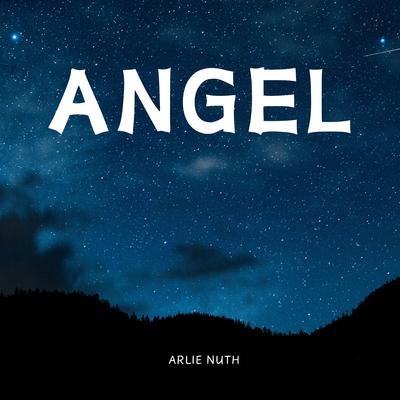 Angel By Arlie Nuth's cover