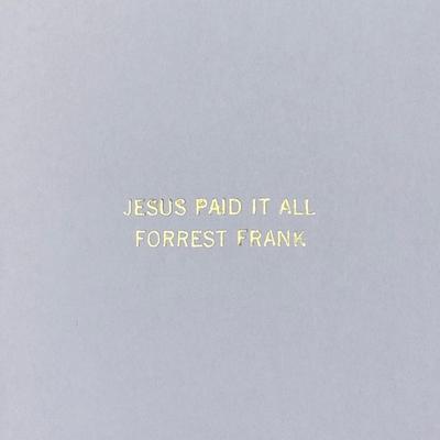 Jesus Paid It All's cover