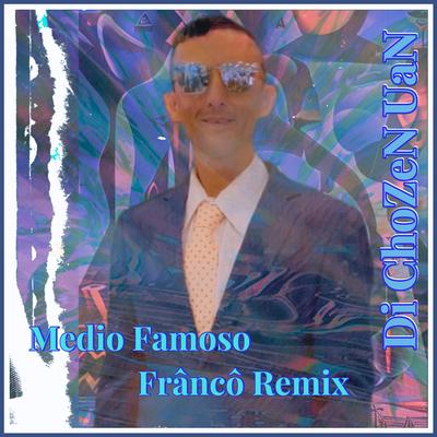 Medio Famoso (Remix)'s cover