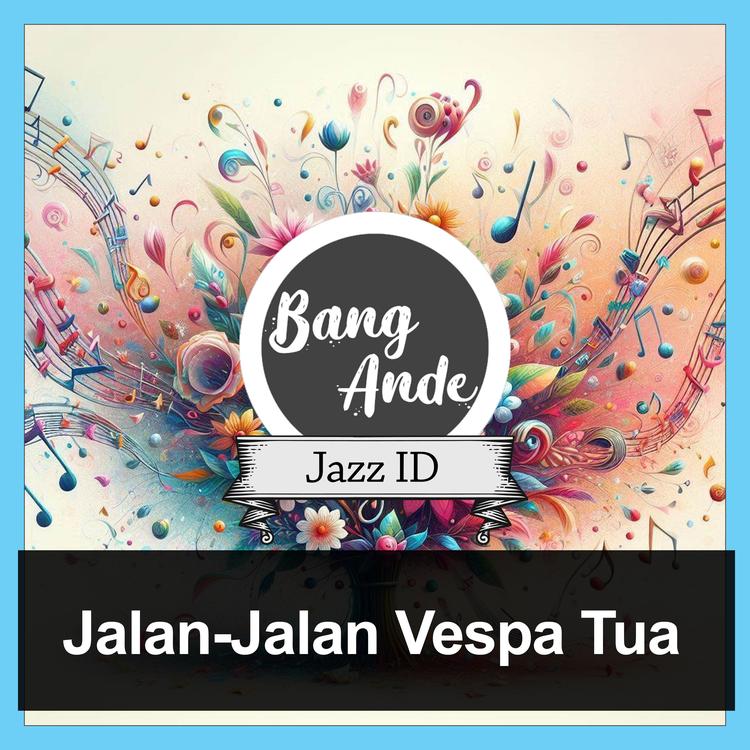 Bang Ande Jazz ID's avatar image