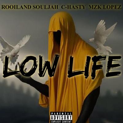 Low Life_ft_C-hast_&_Mzk Lopez's cover