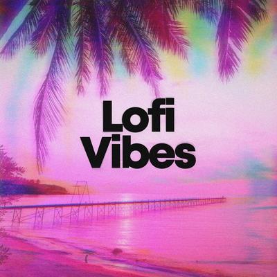 Lofi Vibes's cover