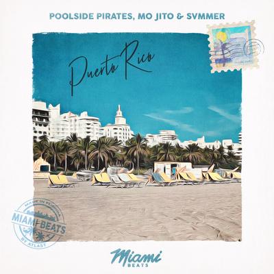 Puerto Rico By Poolside Pirates, Mo Jito, Svmmer's cover