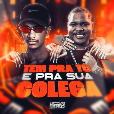 Pra Tu e pra Sua Colega By mc pl alves, DJ VN Mix's cover