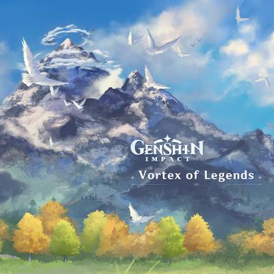 Genshin Impact - Vortex of Legends (Original Game Soundtrack)'s cover