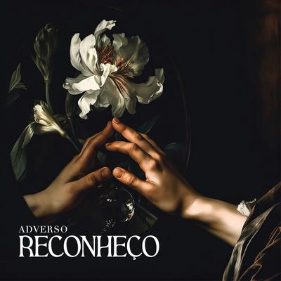 Reconheço By ADVERSO's cover