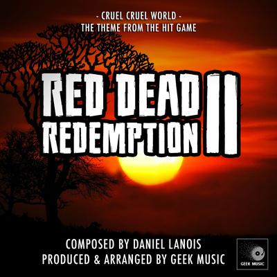 Red Dead Redemption 2 - Cruel, Cruel World - Main Theme's cover