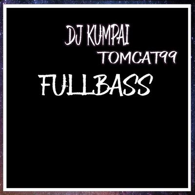 Dj Kumpai Fullbass's cover