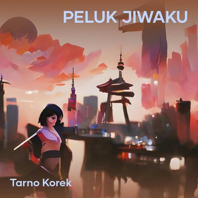 tarno korek's cover