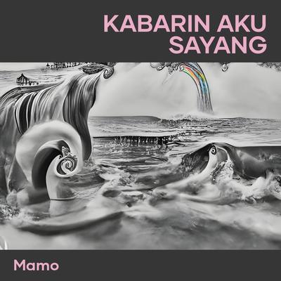 kabarin aku sayang's cover