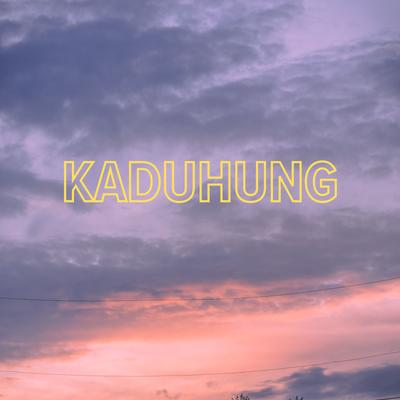 Kaduhung's cover