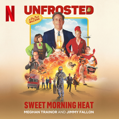 Sweet Morning Heat (from the Netflix Film "Unfrosted")'s cover