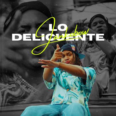 Lo Delincuente's cover